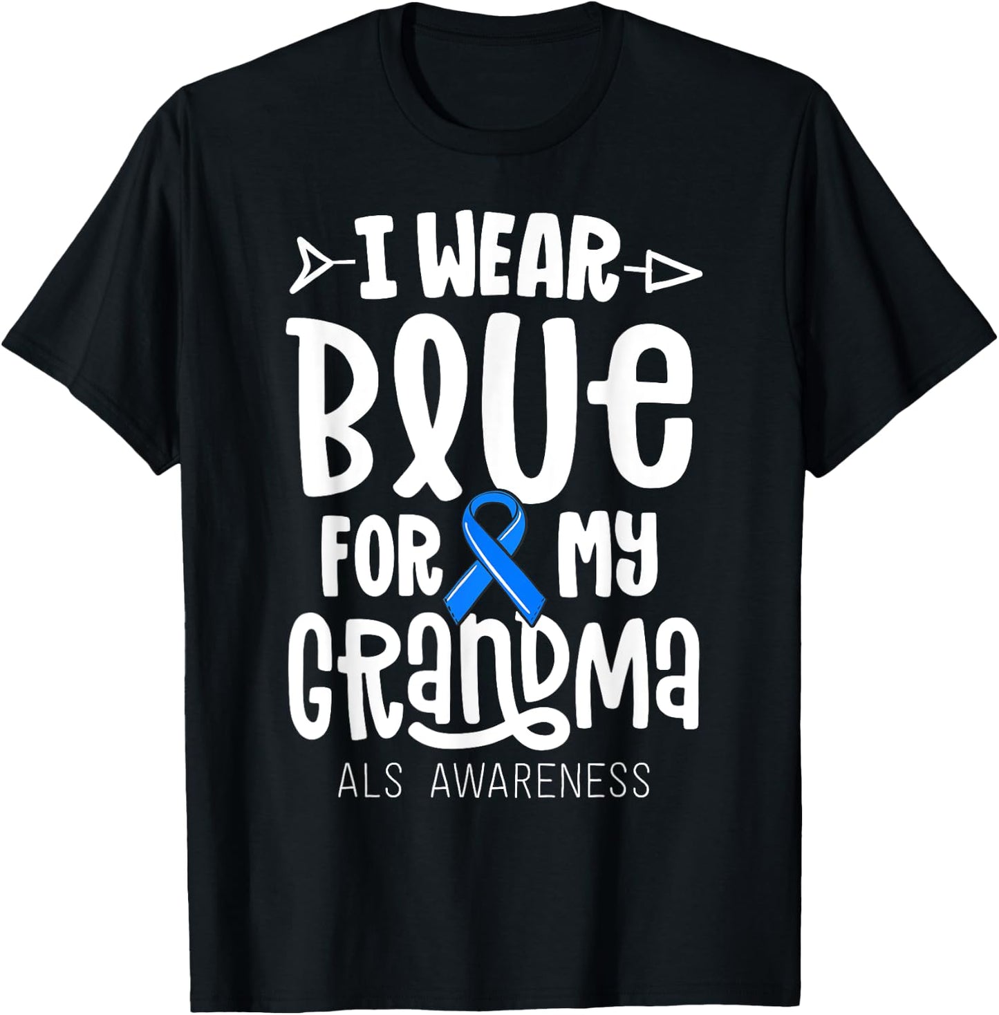 Blue Ribbon For Grandma Disease ALS Awareness Family Cure T-Shirt - T-Shirt | Black