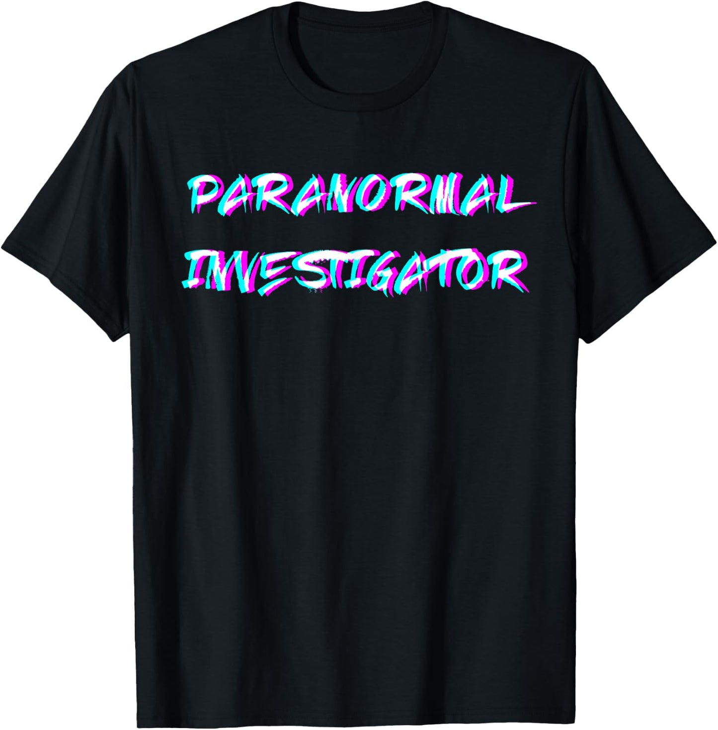 Paranormal Investigator Hunt Ghost Researchers Ghost Hunting T-Shirt - T-Shirt | Black