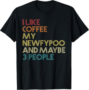 Newfypoo Dog Owner Coffee Lover Funny Quote Vintage Retro T-Shirt - T-Shirt | Black