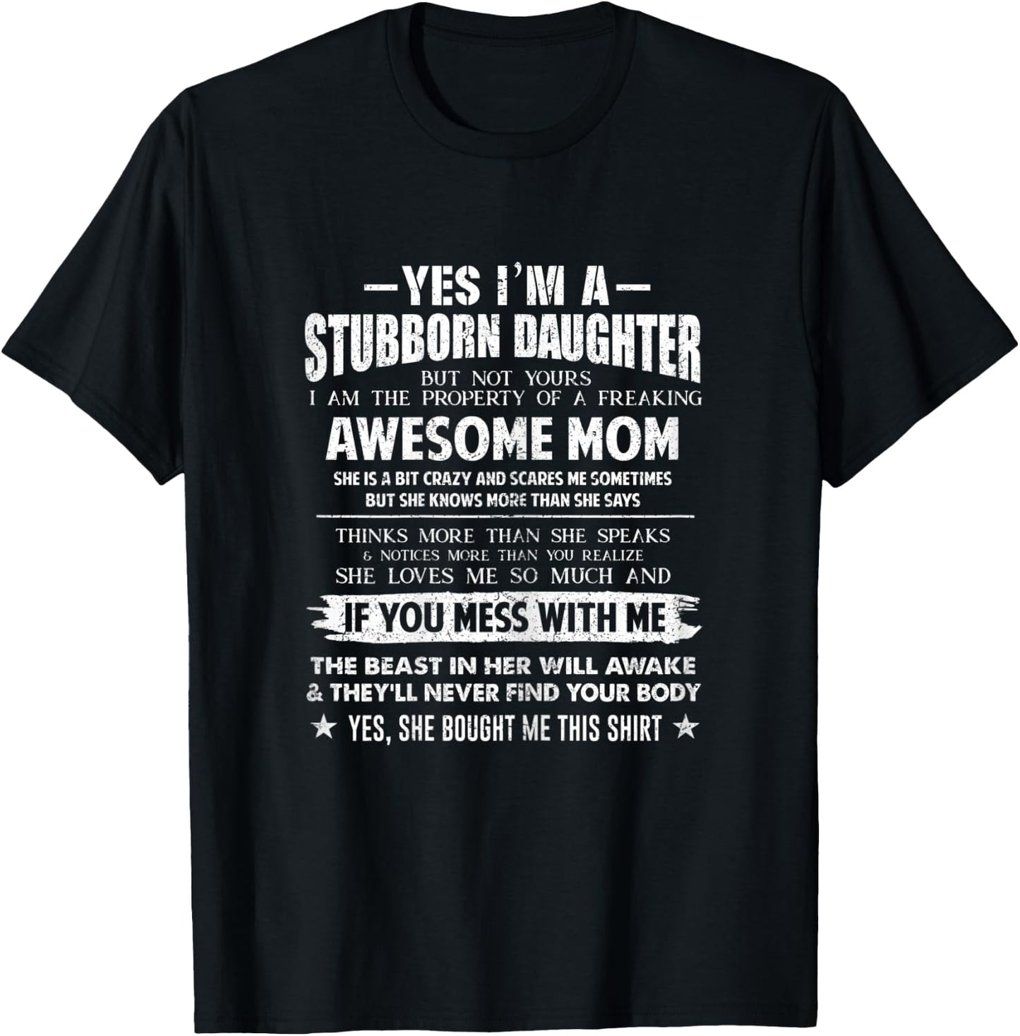 I Am A Stubborn Daughter Of A Fearking Awesome Mom xmas Gift T-Shirt - T-Shirt | Black