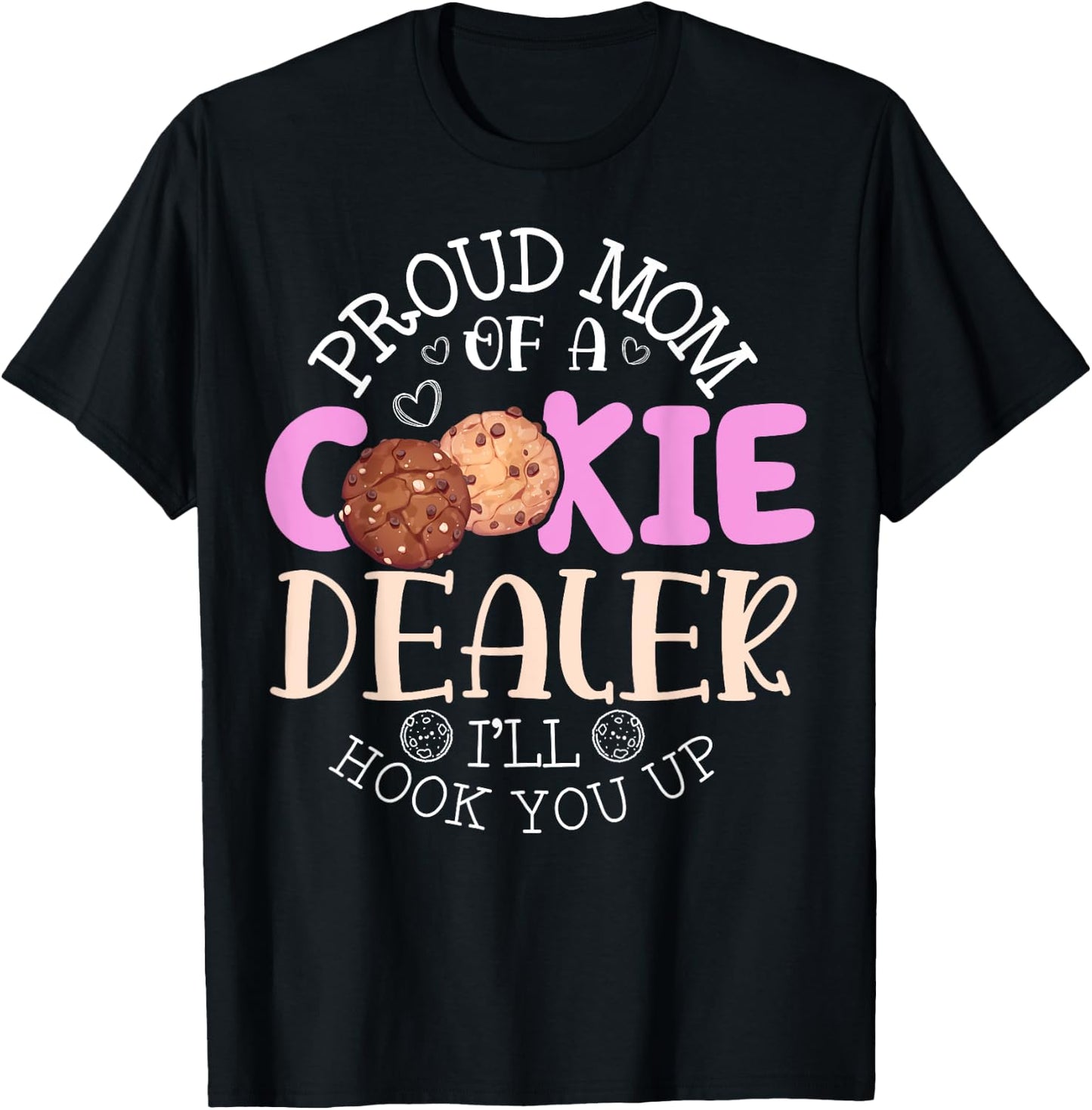 Proud Mom Of A Cookie Dealer Girl Troop Leader Cookie Mom T-Shirt - T-Shirt | Black