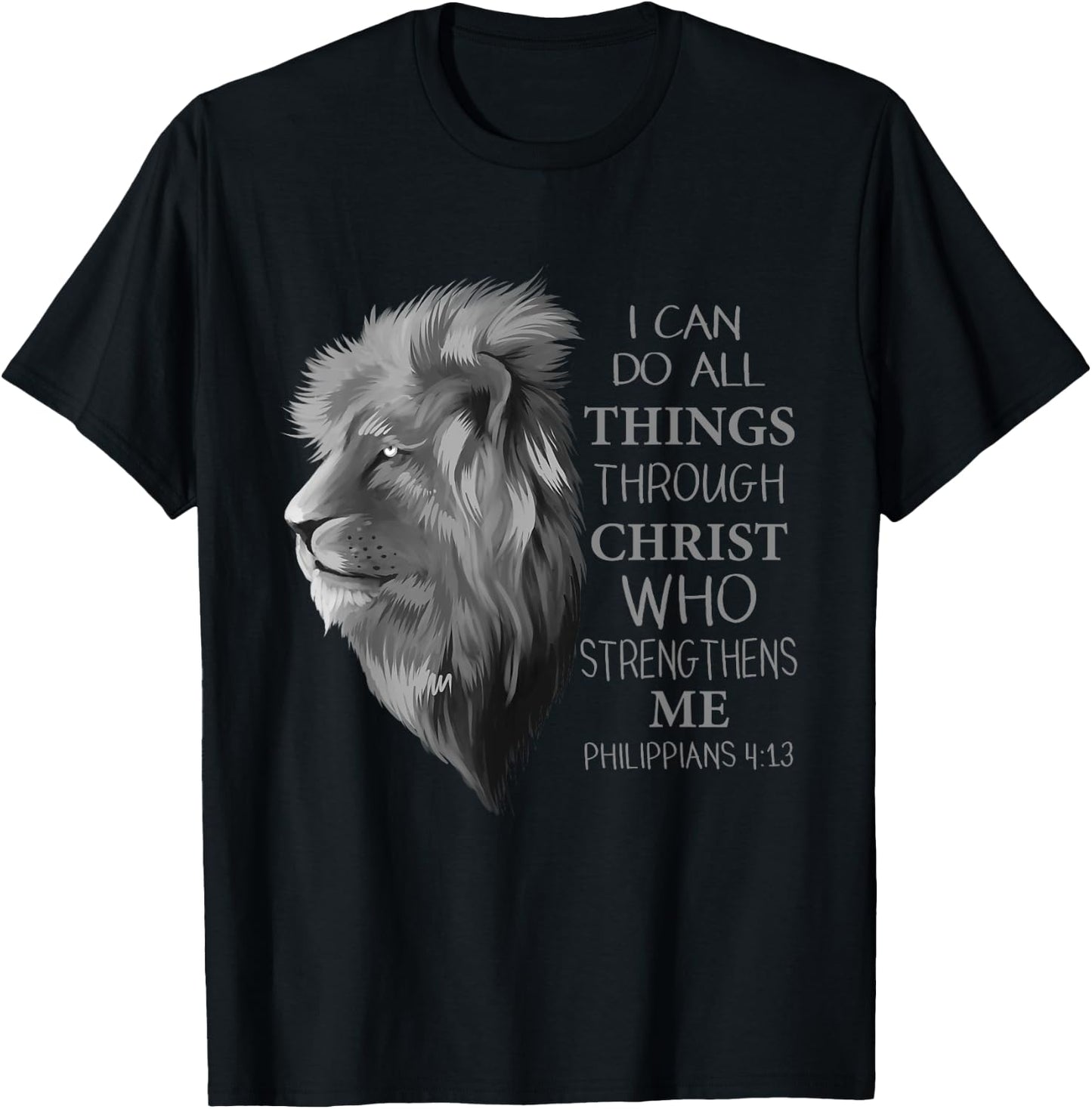 Philippians 4:13 Religious Lion Verses Funny Christian Gift T-Shirt - T-Shirt | Black