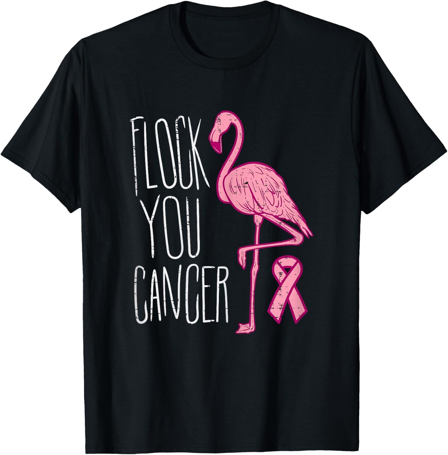Flock You Breast Cancer Flamingo Pink Ribbon Awareness Gift T-Shirt - T-Shirt | Black