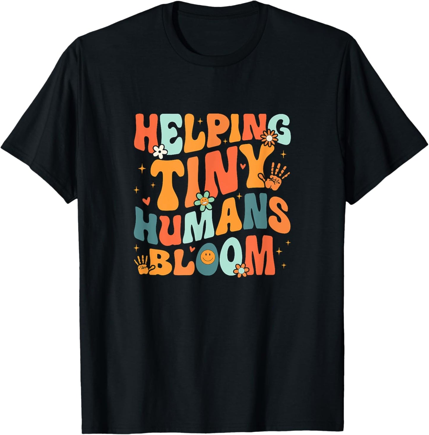Early Intervention Therapist Helping Tiny Humans Bloom T-Shirt - T-Shirt | Black