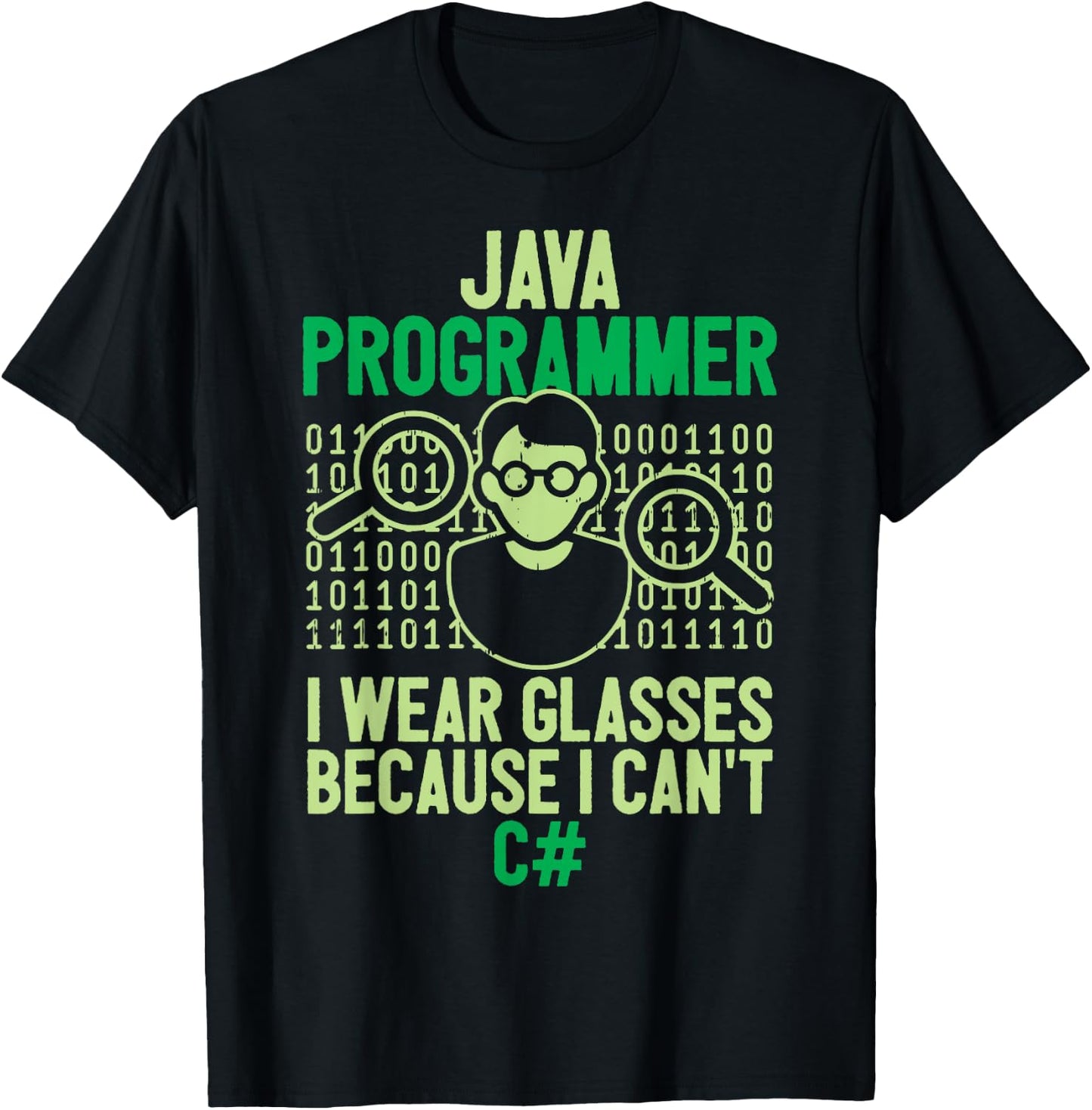 Java Programmer I Wear Glasses Computer Nerd Coder Coding T-Shirt - T-Shirt | Black