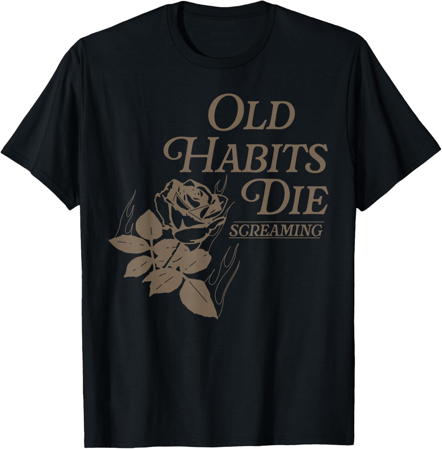 Old Habits Die Screaming , Small, Black T-Shirt - T-Shirt | Black