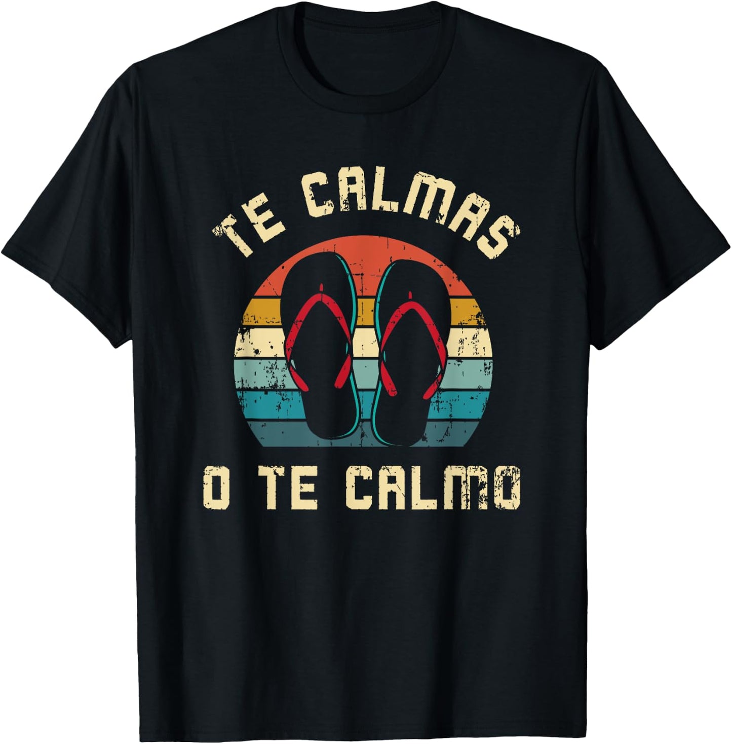 Te Calmas O Te Calmo Funny Spanish Speaker Gift Men Women T-Shirt - T-Shirt | Black
