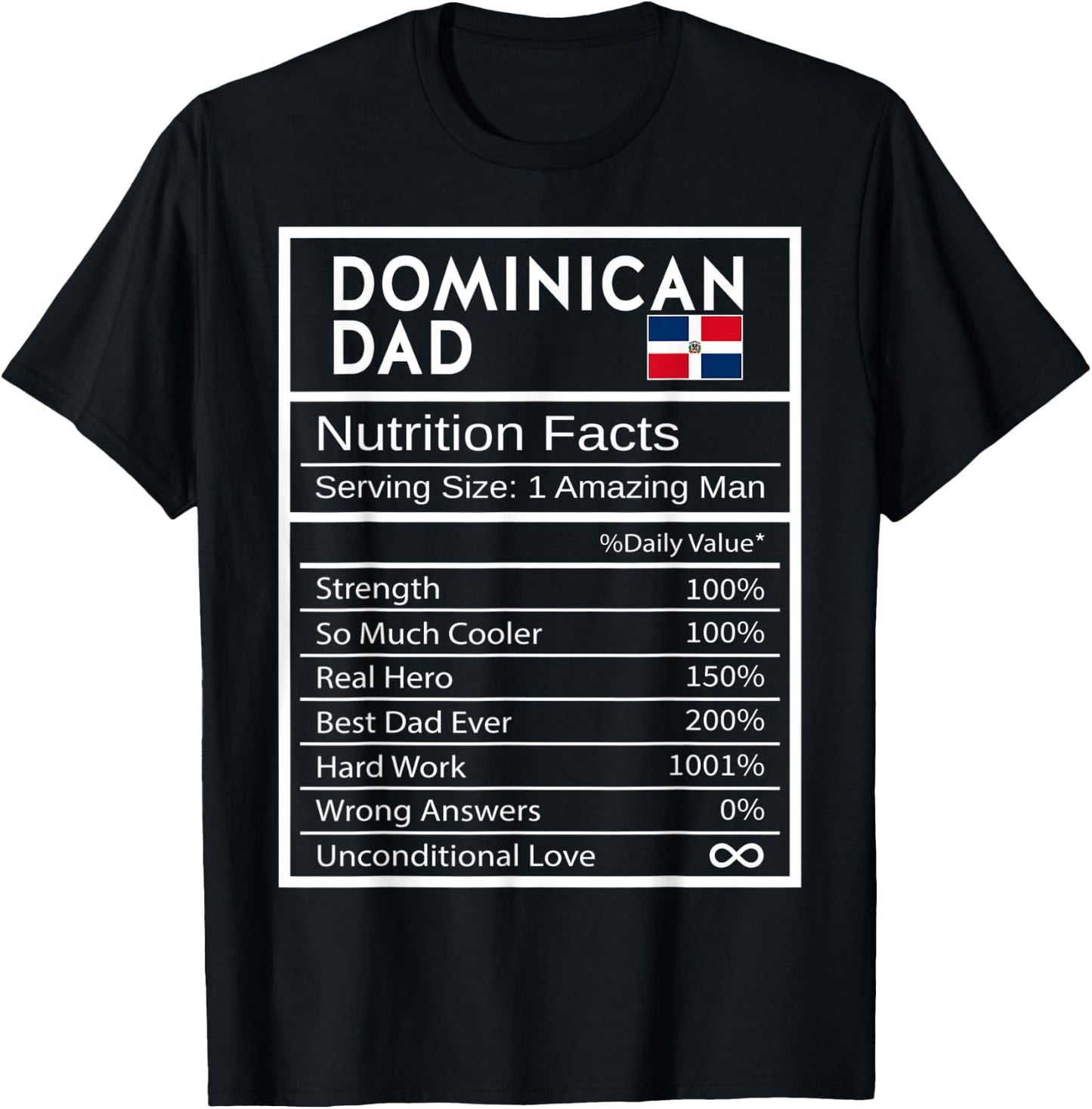 Dominican Dad Nutrition Facts National Pride Father's Day T-Shirt - T-Shirt | Black