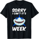 Sorry I Can't It's Week Funny Shark Gift T-Shirt - T-Shirt | Black
