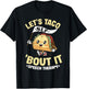 Let's Taco 'Bout It SLP Speech Language Pathologist T-Shirt - T-Shirt | Black