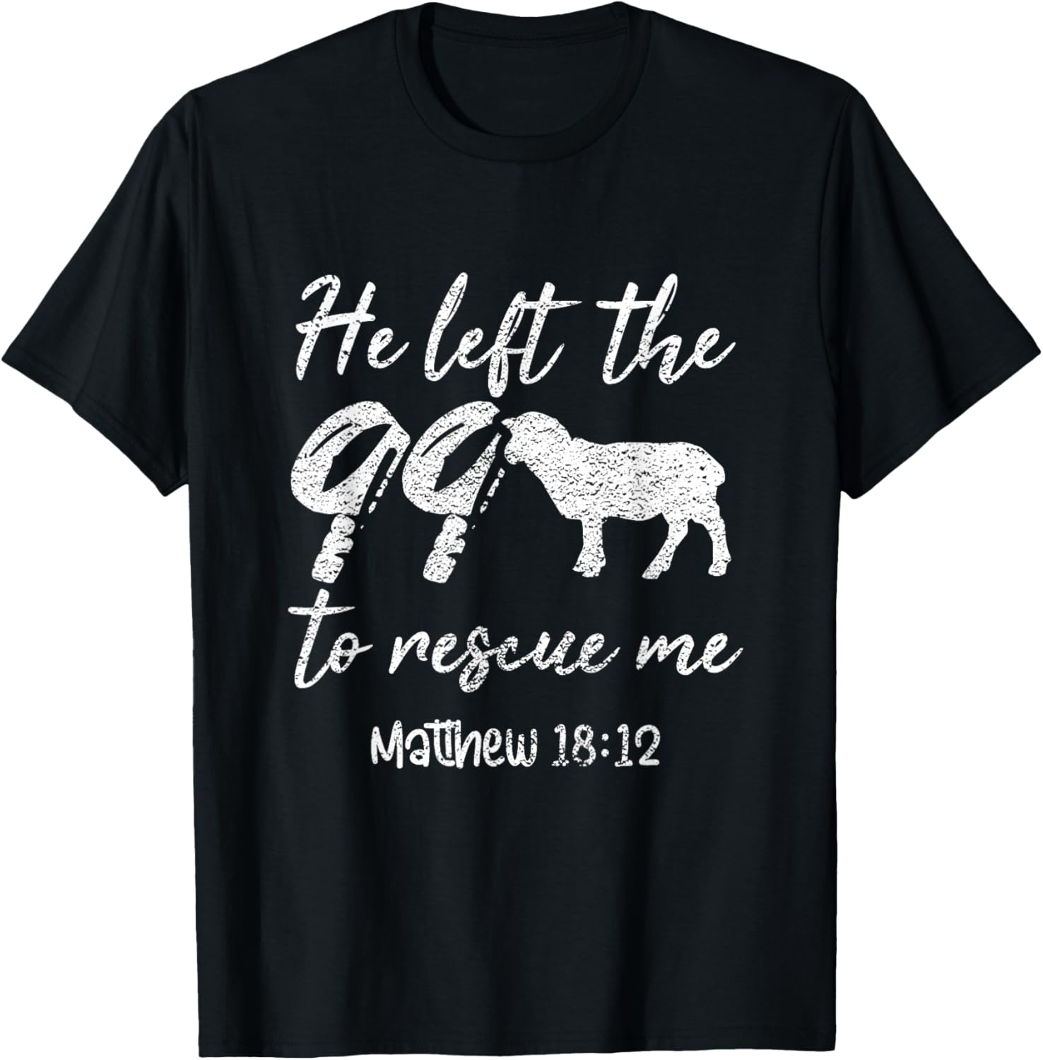 He Left The 99 To Rescue Me Matthew 18:12 Lamb Christian T-Shirt - T-Shirt | Black