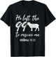 He Left The 99 To Rescue Me Matthew 18:12 Lamb Christian T-Shirt - T-Shirt | Black