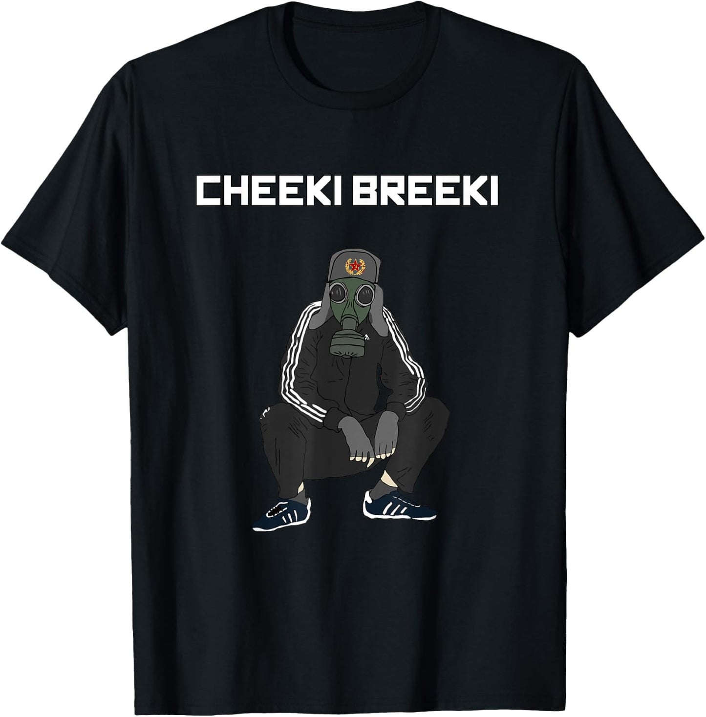 Cheeki Breeki - Gopnik Slav Style Funny Gamer Stalker T-Shirt - T-Shirt | Black