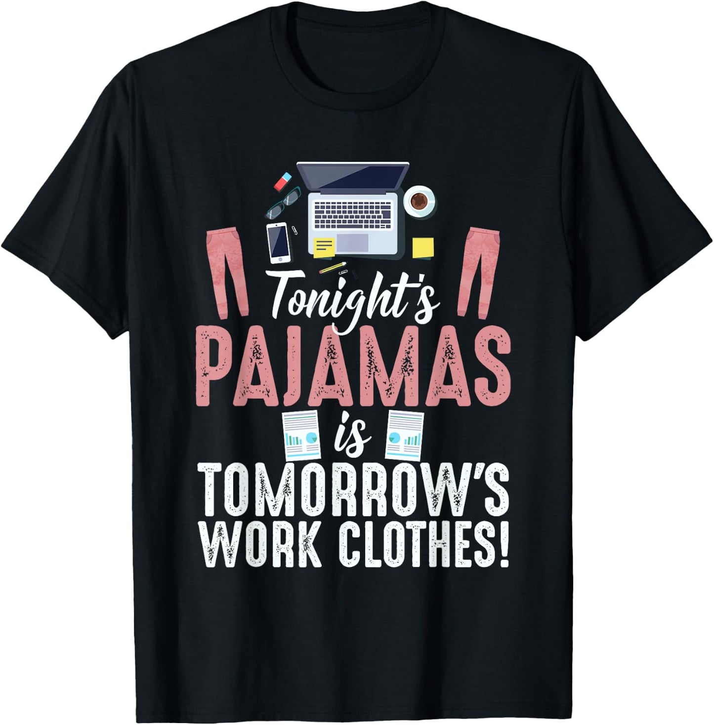 Funny Retro Vintage Work From Home Tonights Pajamas is Work T-Shirt - T-Shirt | Black