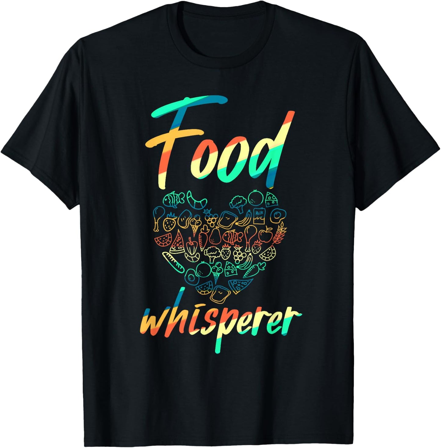Food Whisperer Shirt Funny Registered Dietitian Nutritionist T-Shirt - T-Shirt | Black