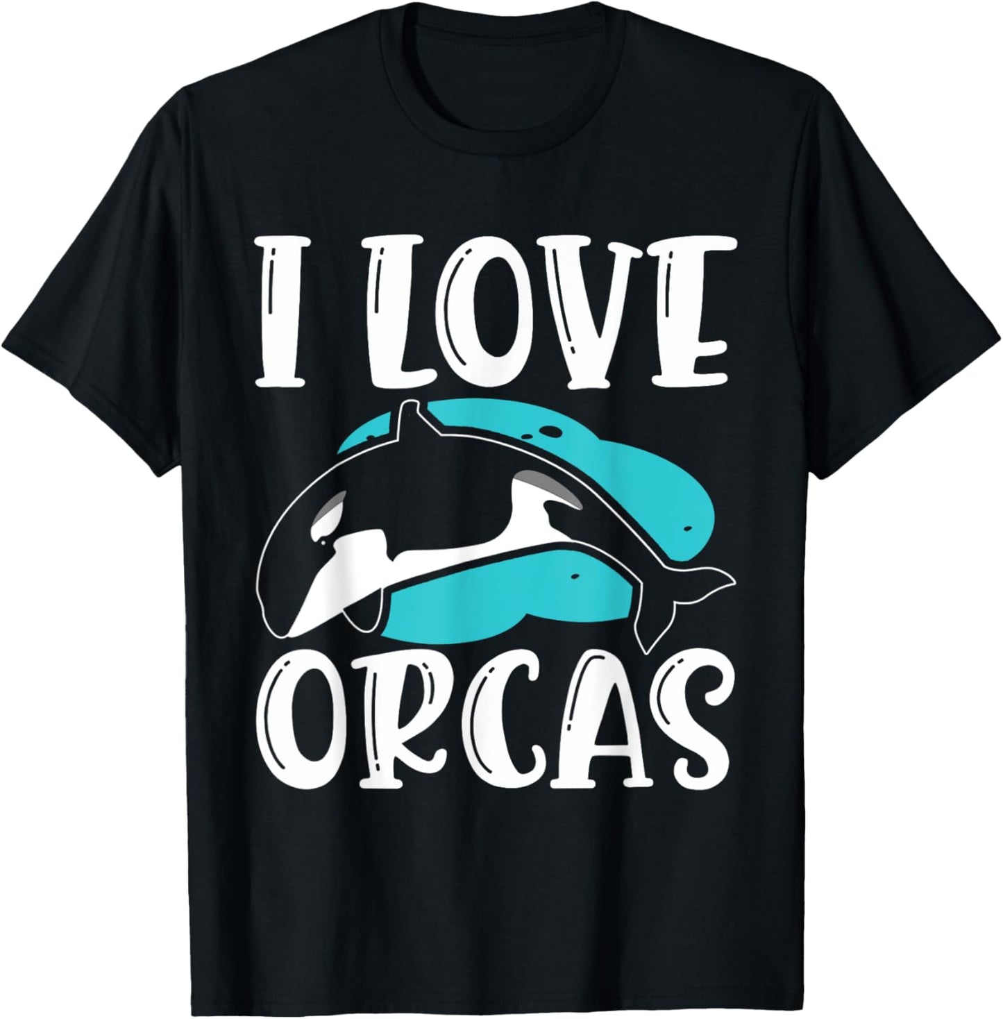I Love Orcas Protect Sea Whale Orca T-Shirt - T-Shirt | Black