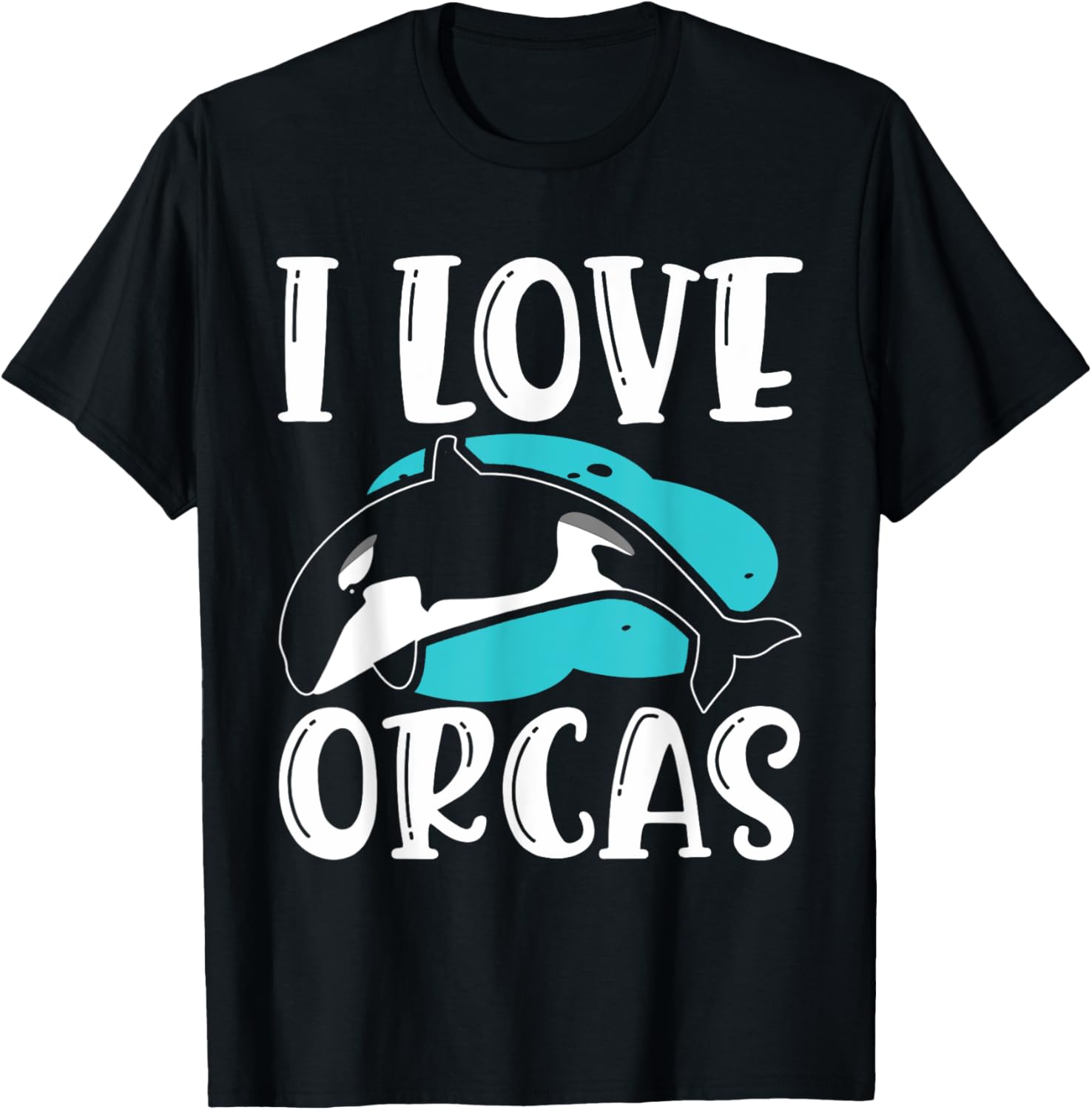 I Love Orcas Protect Sea Whale Orca T-Shirt - T-Shirt | Black