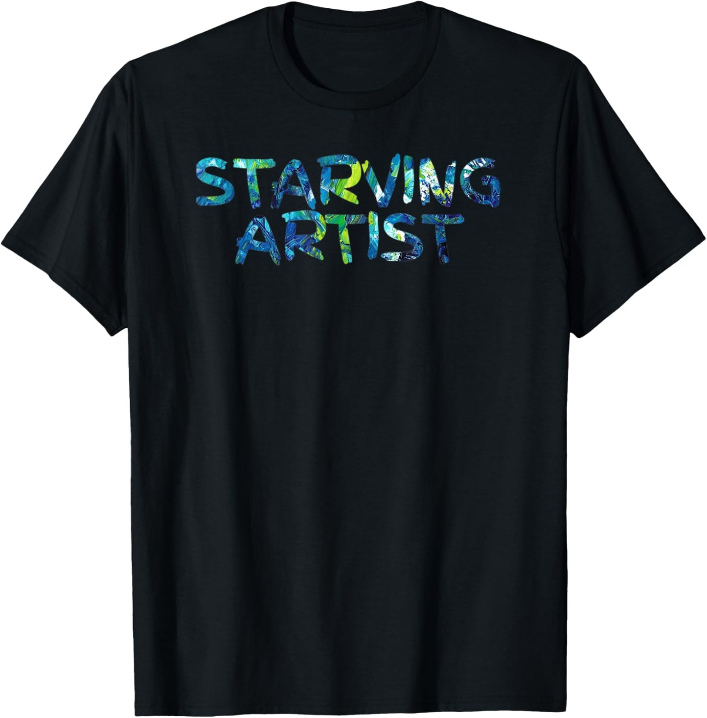Starving Artist T-Shirt - T-Shirt | Black