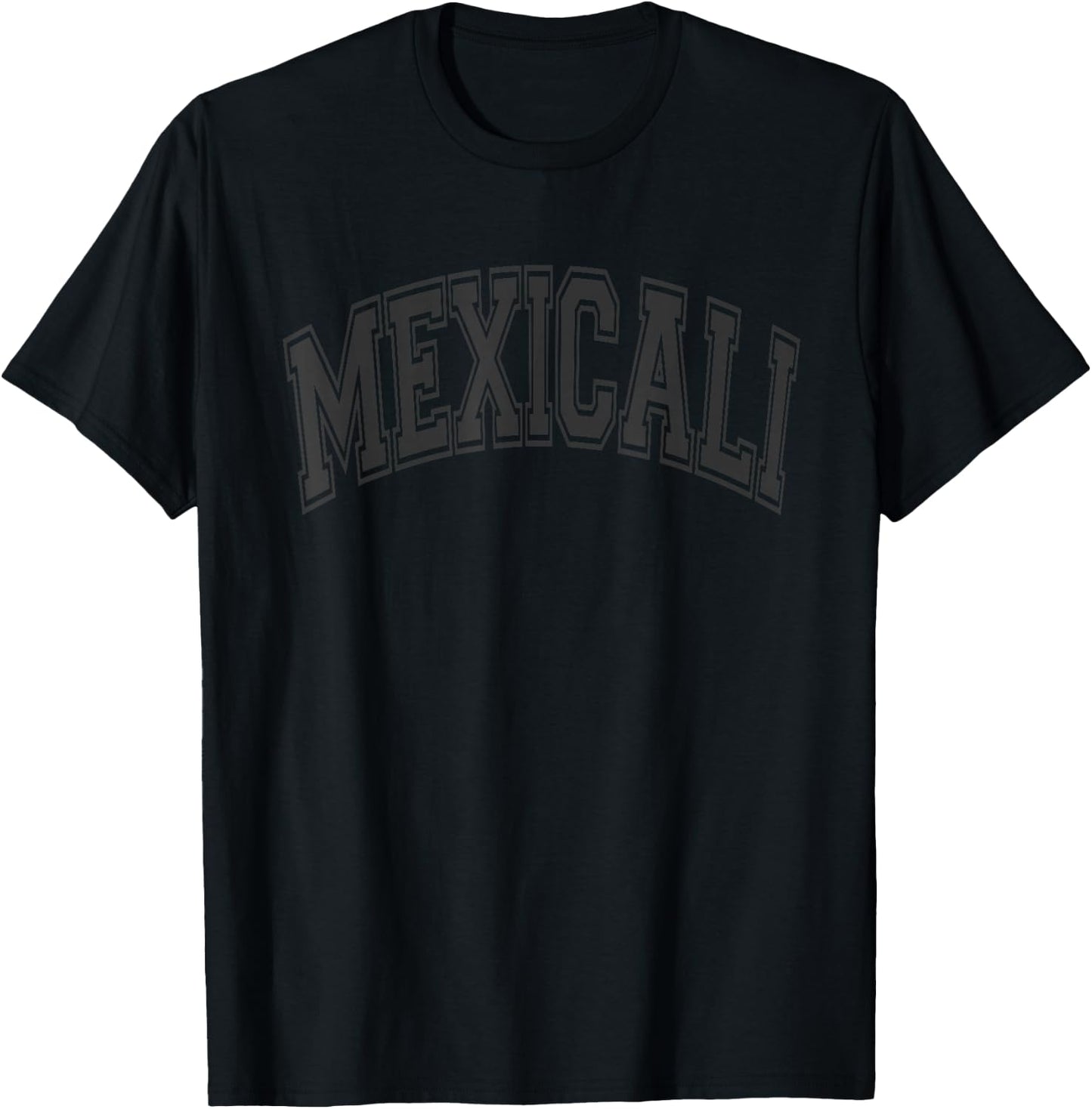 Mexicali Arched Style Black Text and Outline T-Shirt - T-Shirt | Black