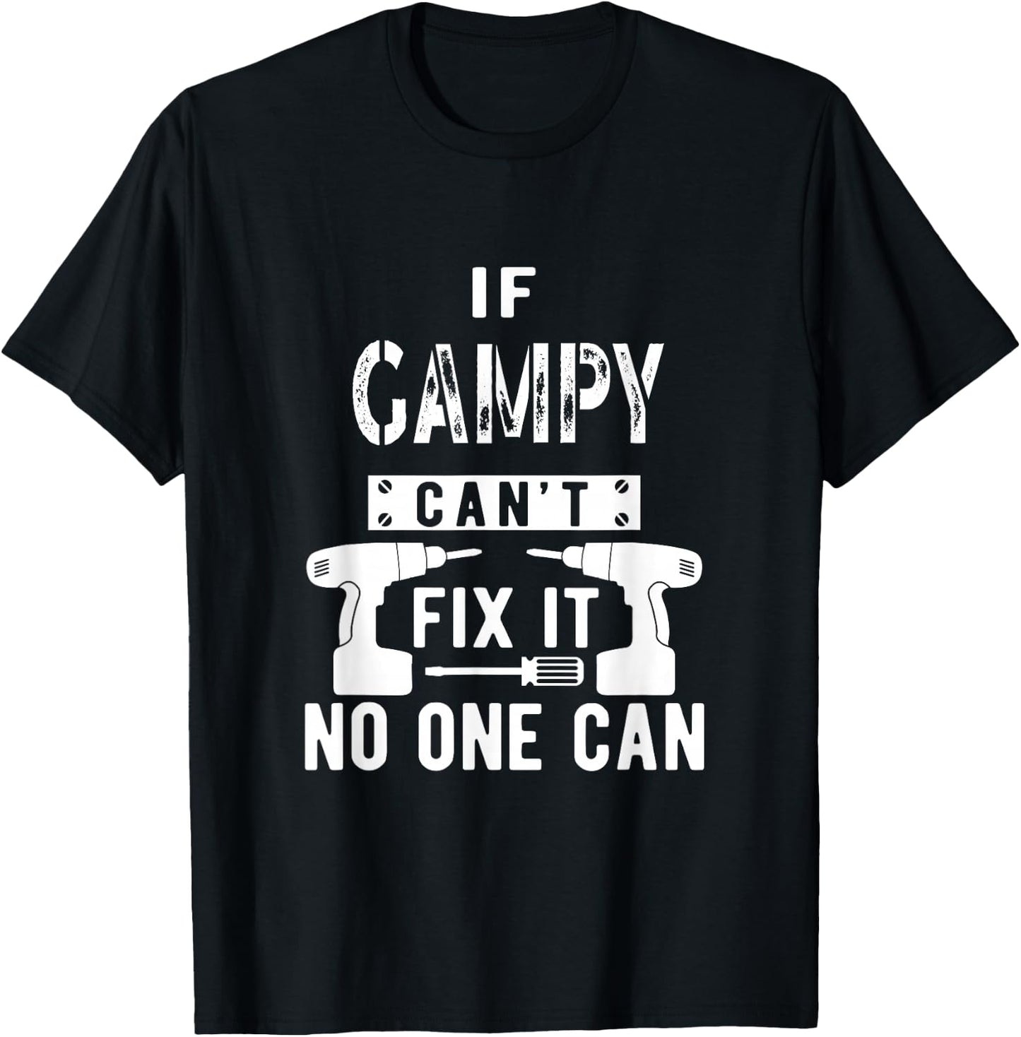 If Gampy Can't Fix It No One Can Grandpa T-Shirt - T-Shirt | Black