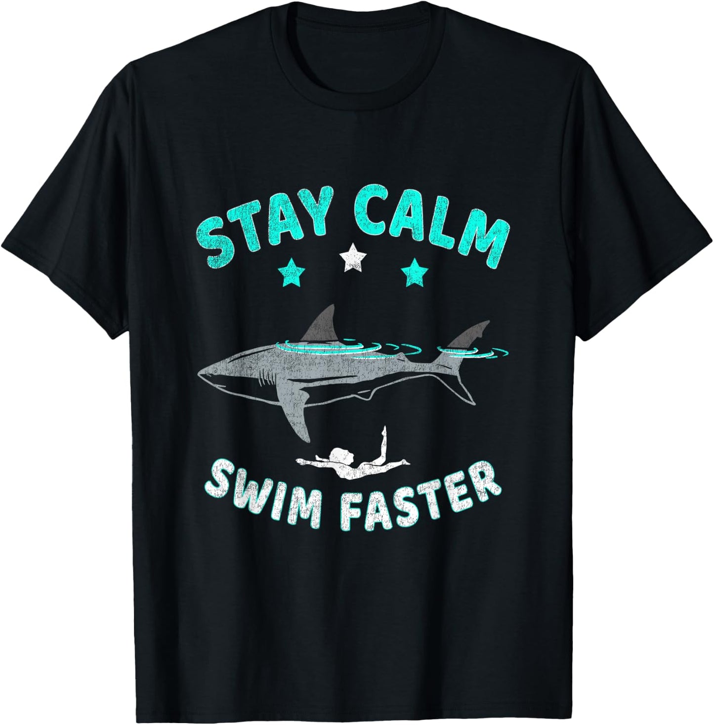 Swimming with Shark - Stay calm ... swim faster T-Shirt - T-Shirt | Black