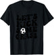 Funny Soccer Mom, Lets Kick Some Grass T-Shirt - T-Shirt | Black