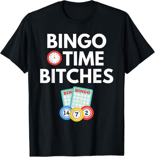 Bingo Time Bitches Funny Bingo Player Game Lover Gift Humor Small T-Shirt - T-Shirt | Black