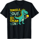 Tonsils Out Ice Cream In Dino Tonsillectomy Tonsil Removal T-Shirt - T-Shirt | Black