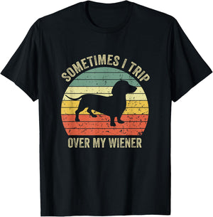 Sometimes I Trip Over My Wiener Dog Funny Dachshund Mama Women T-Shirt - T-Shirt | Black