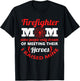Firefighter Mom Firemen Proud Mama Mothers Day T-Shirt - T-Shirt | Black