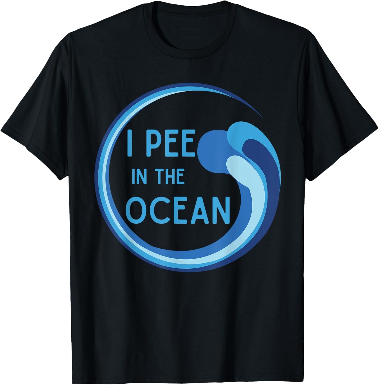I Pee in the Ocean Beach Vacation T-Shirt - T-Shirt | Black