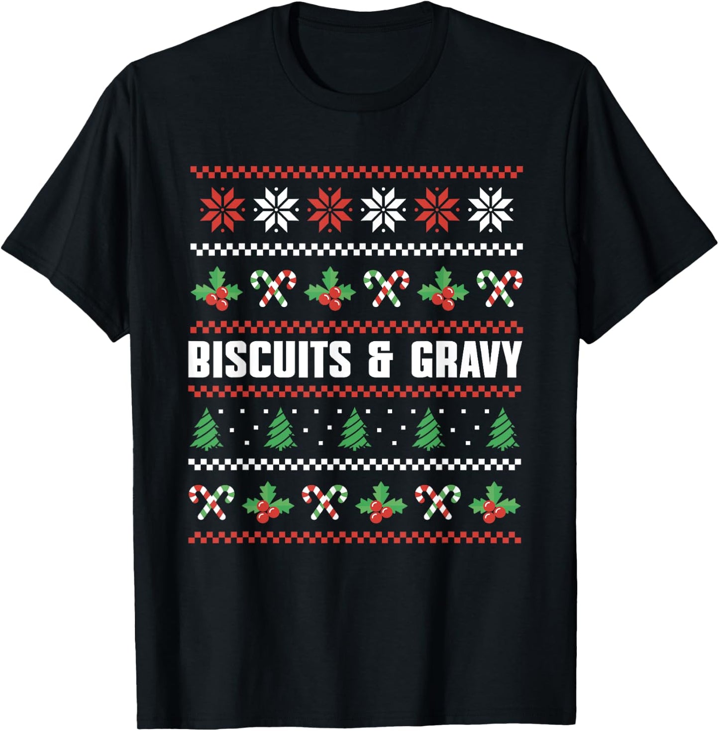 Biscuits And Gravy Ugly Christmas Costume Southern Food T-Shirt - T-Shirt | Black