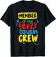 Member Of The Crazy Cousin Crew T-Shirt - T-Shirt | Black