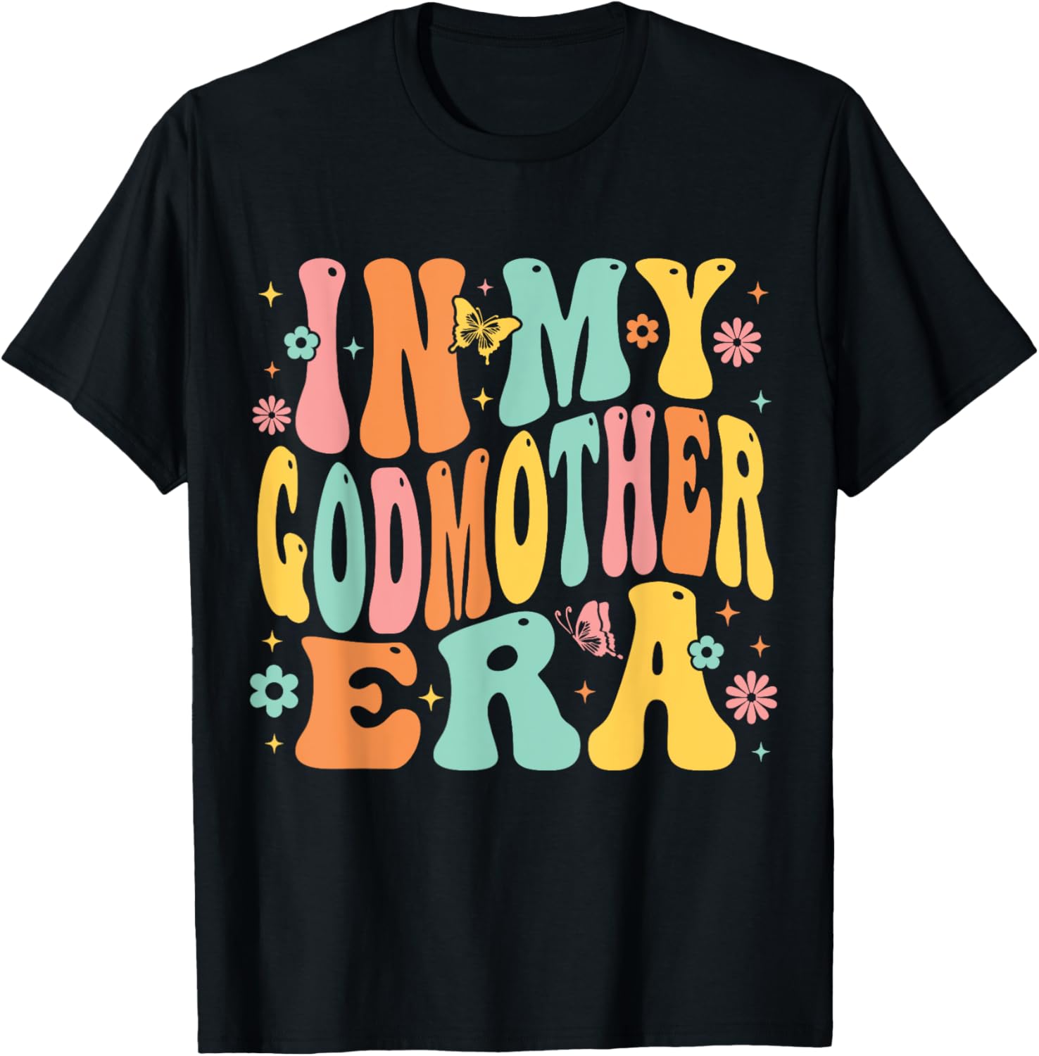 In My Godmother Era Retro Groovy Godmom Mother Proposal T-Shirt - T-Shirt | Black