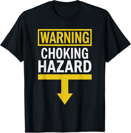 White Trash Party Attire Men Warning Choking Hazard T-Shirt - T-Shirt | Black