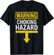 White Trash Party Attire Men Warning Choking Hazard T-Shirt - T-Shirt | Black