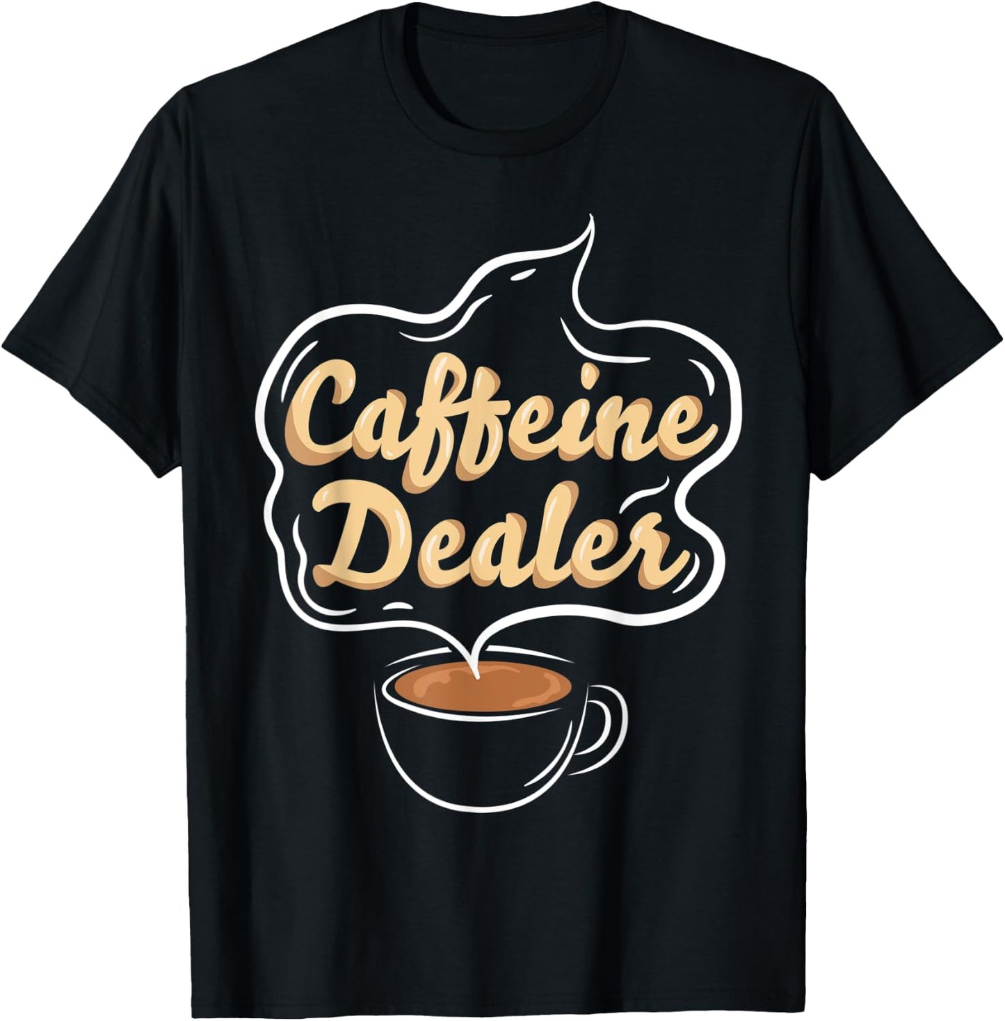 Caffeine Dealer Barista coffee coffeemaker waitress waiter T-Shirt - T-Shirt | Black