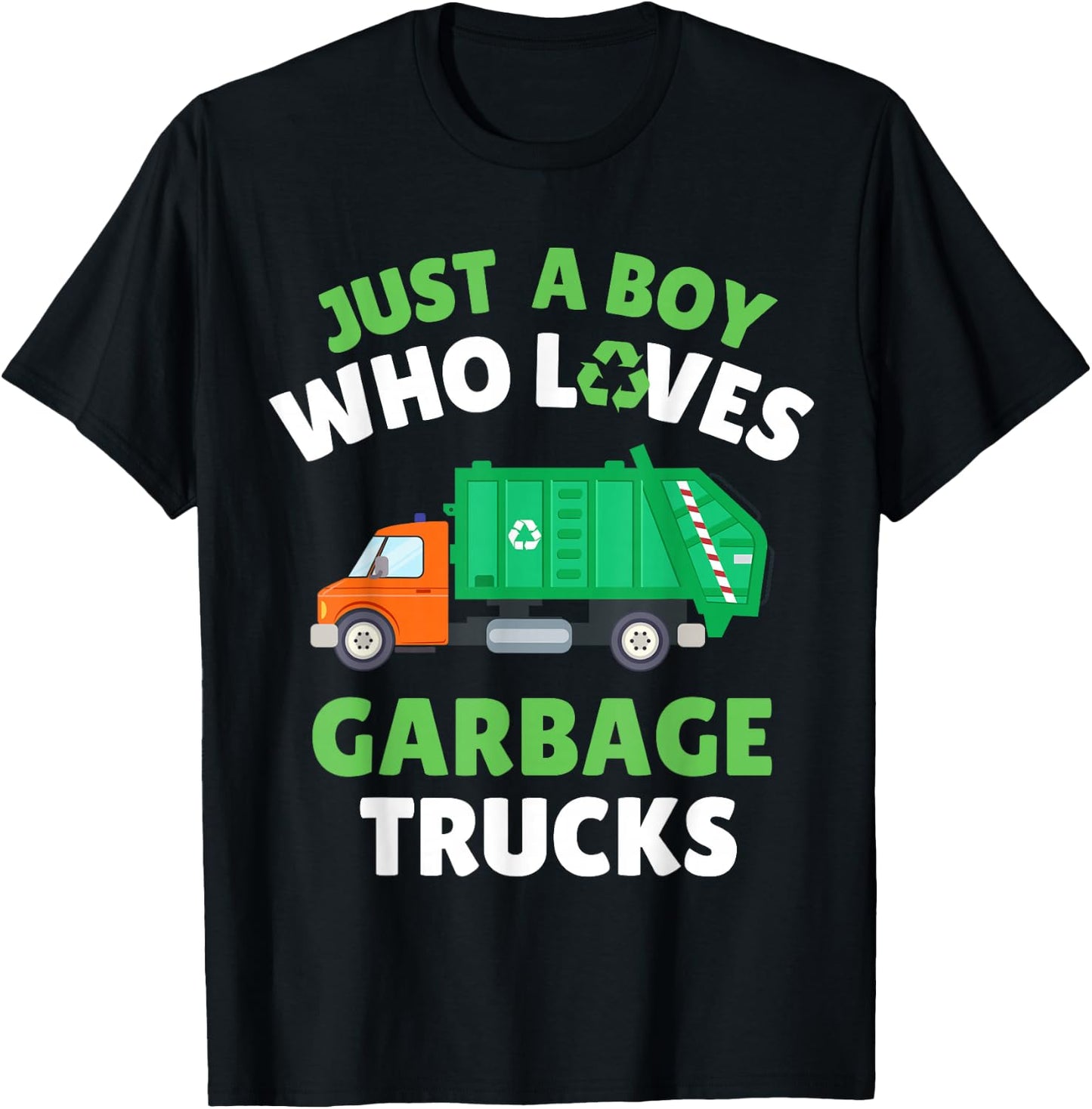 Just A Boy Who Loves Garbage Trucks Kids Toddler Baby 5T 4T T-Shirt - T-Shirt | Black