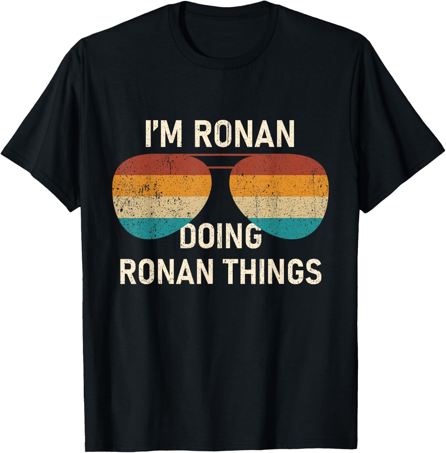 I'm Ronan Doing Ronan Things Retro Sunglass Personalized T-Shirt - T-Shirt | Black