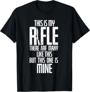 Funny This Is My Rifle Like Many But Mine Veterans T-Shirt - T-Shirt | Black