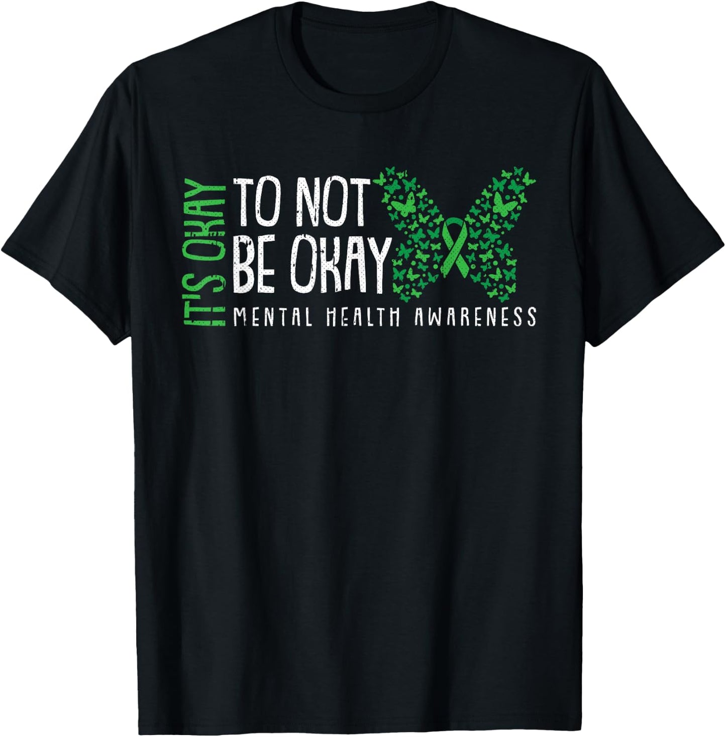 Its Ok Not To Be Ok Mental Health Awareness Butterfly Ribbon T-Shirt - T-Shirt | Black