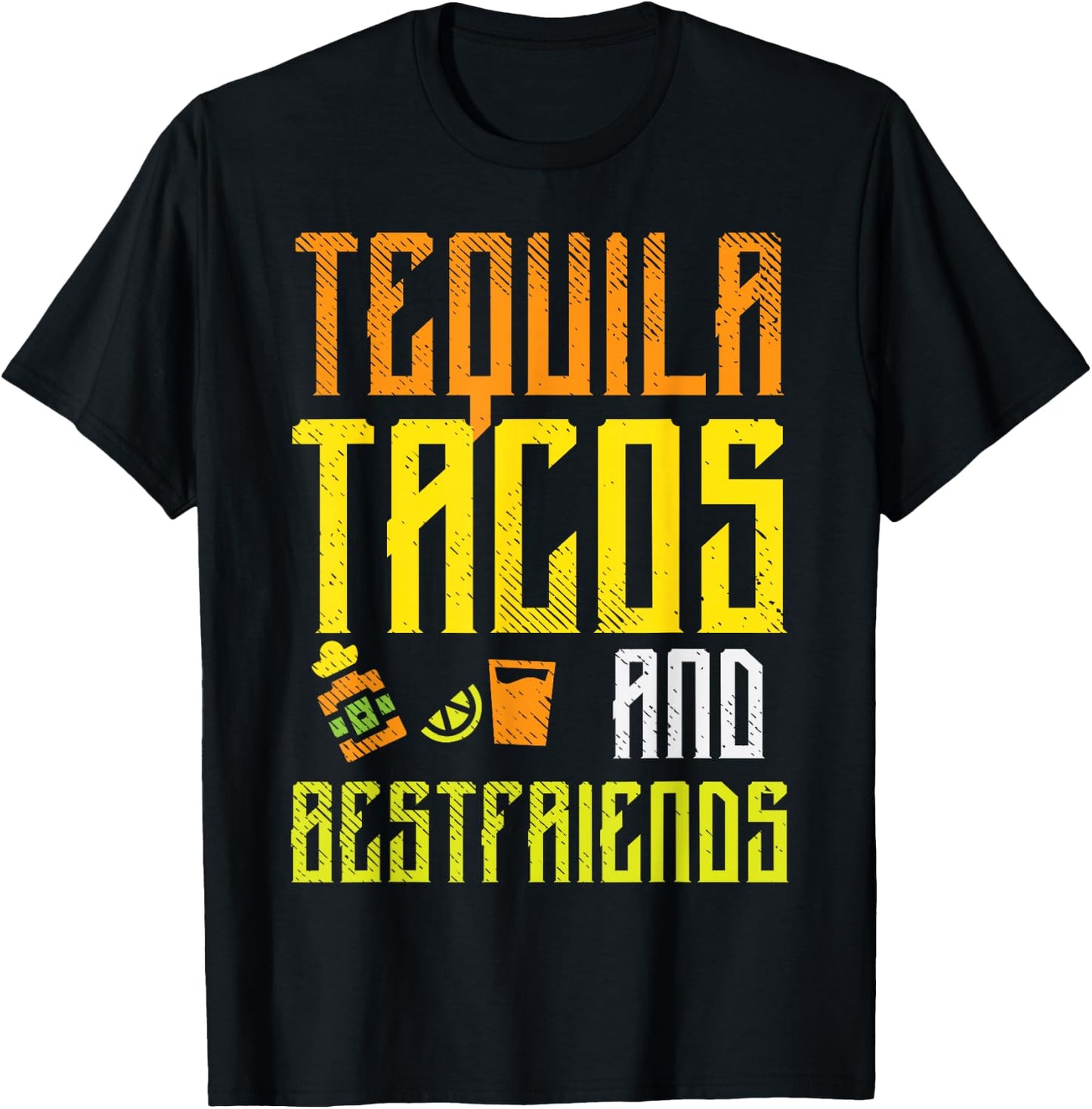 Tequila Tacos Bestfriends Funny Cinco De Mayo Drinking Team T-Shirt - T-Shirt | Black