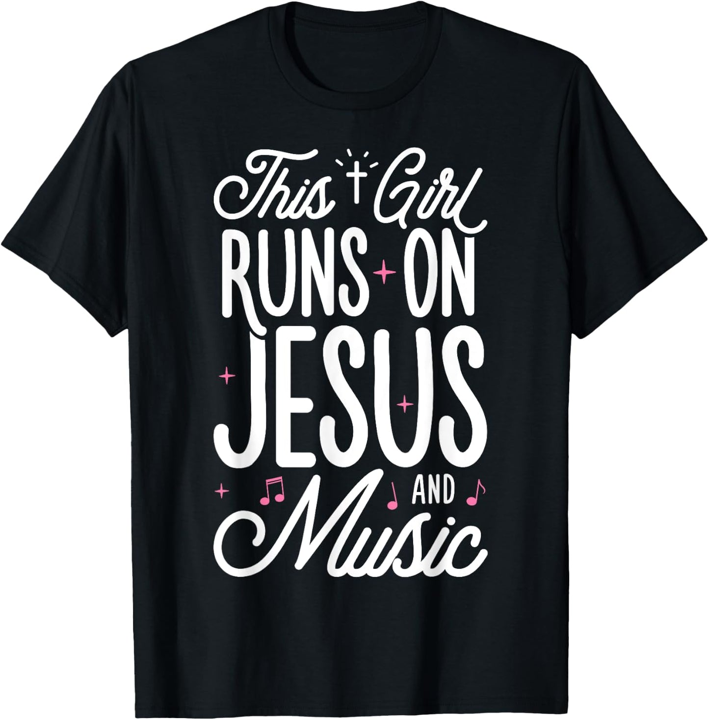 This Girl Runs On Jesus And Music Lover Christian Women Gift T-Shirt - T-Shirt | Black