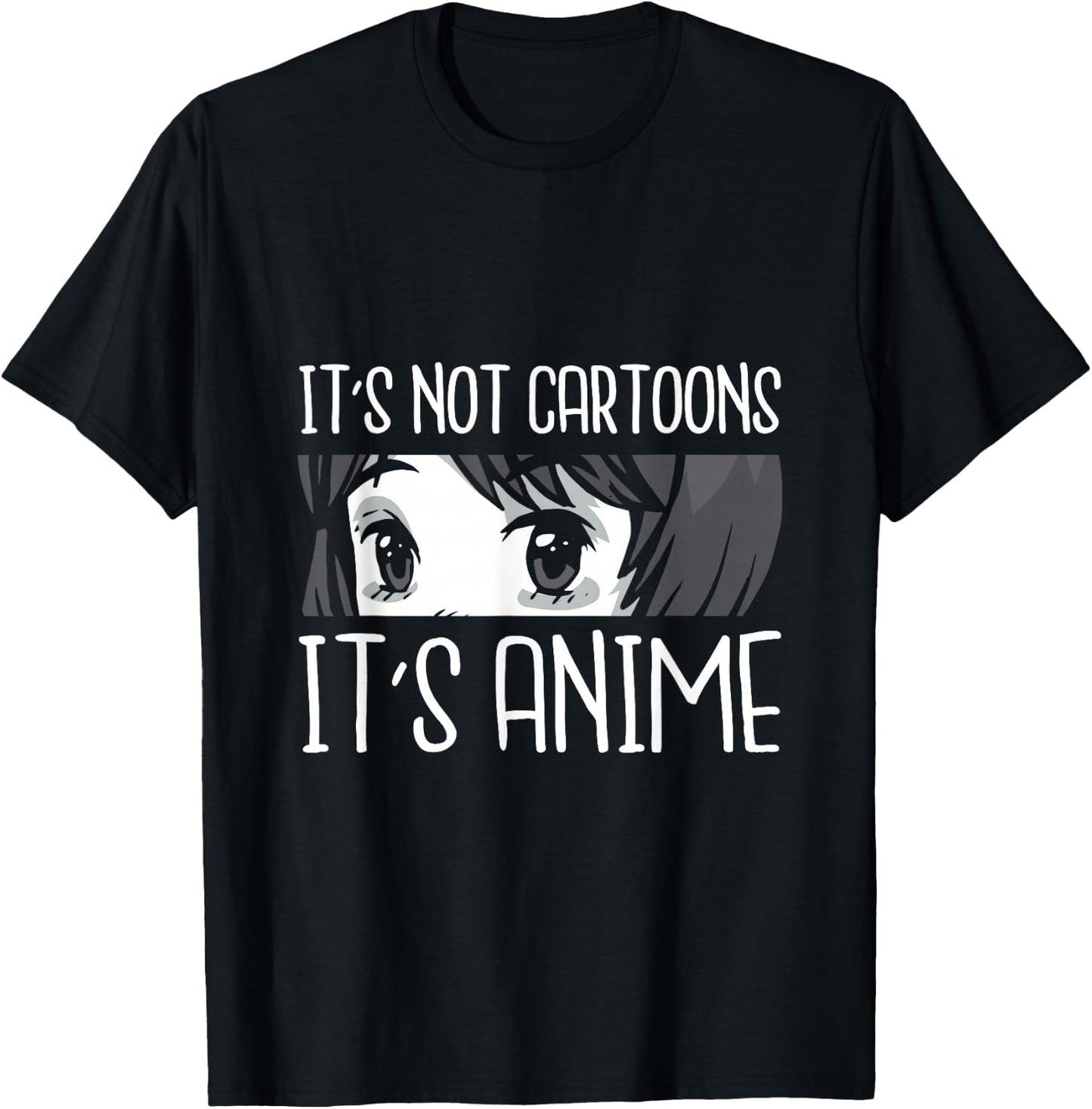 It's not Cartoons It's Anime Funny Quote Anime T-Shirt - T-Shirt | Black