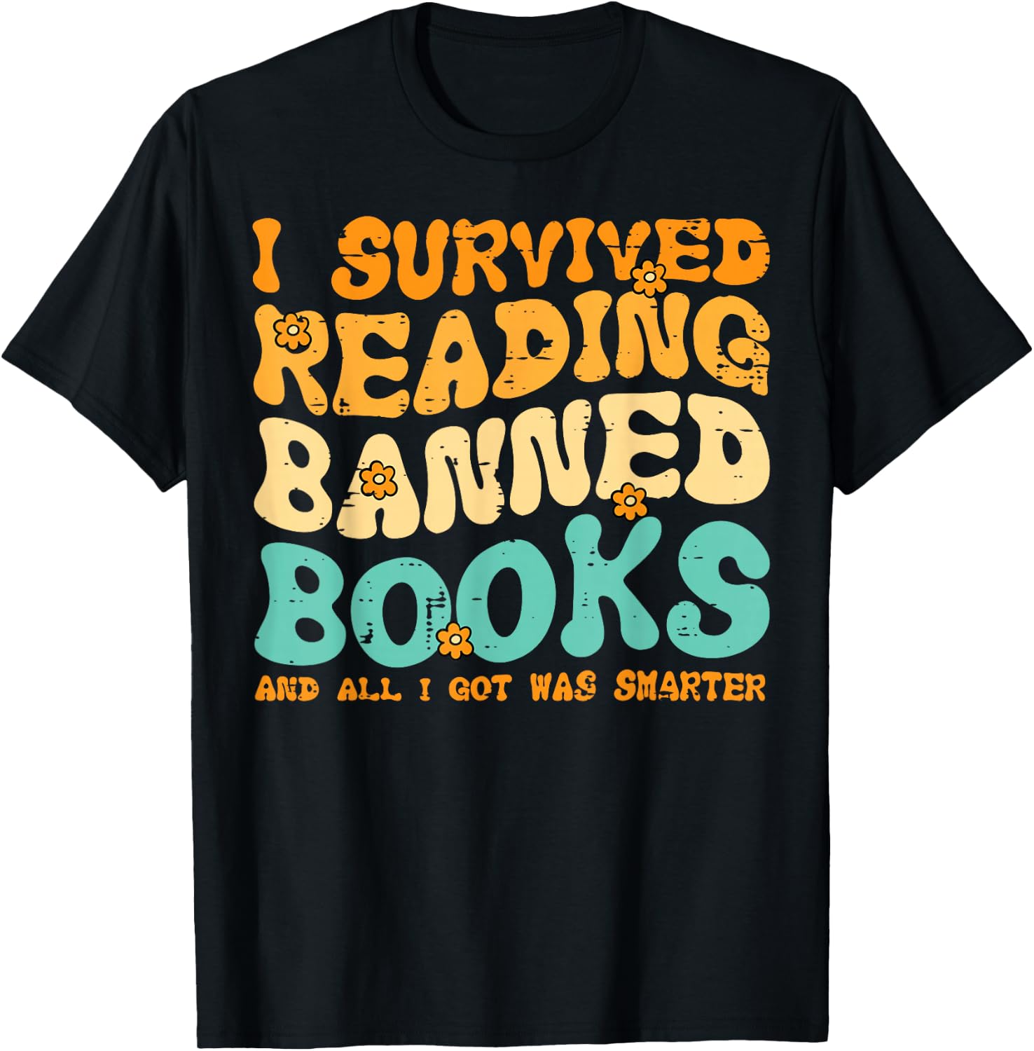 I Survived Reading Banned Books Read Librarian Men Women T-Shirt - T-Shirt | Black