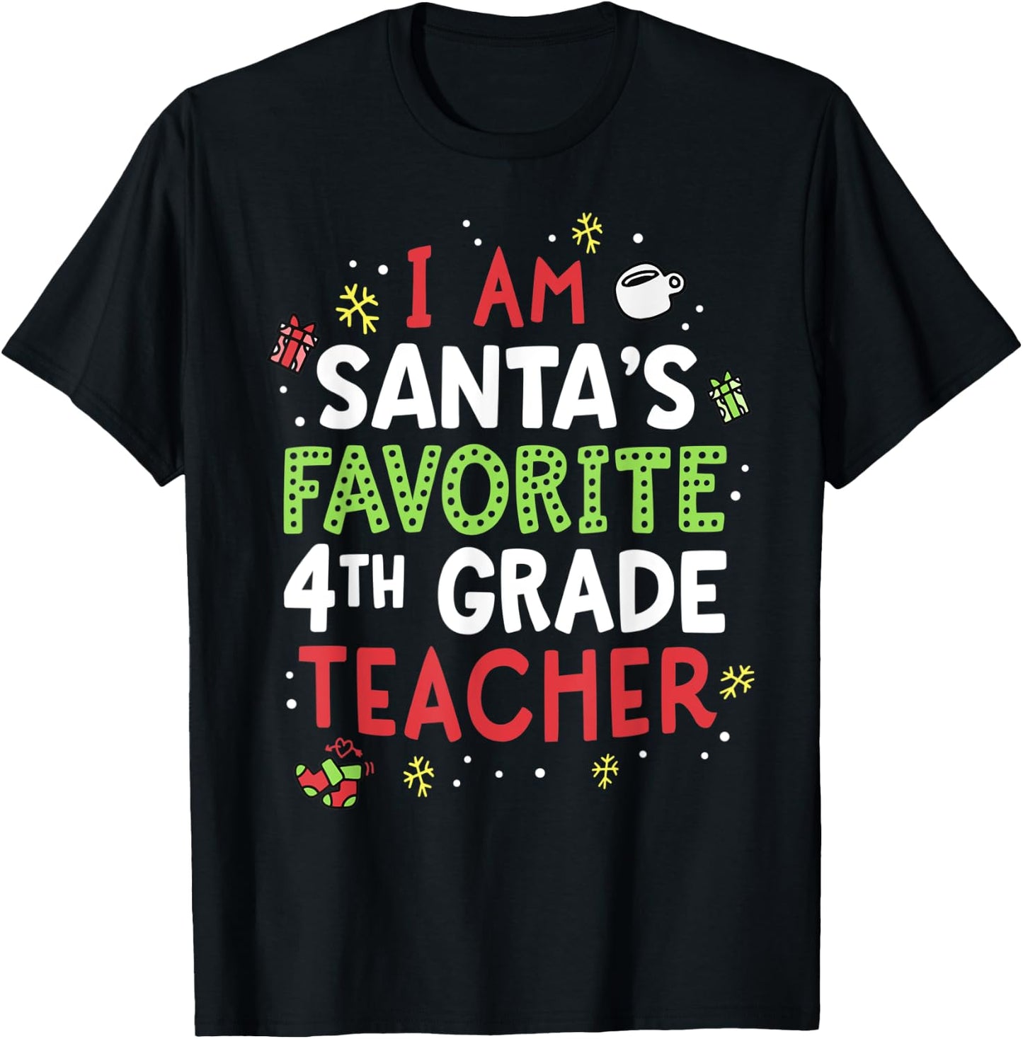 Santas Favorite Teacher Shirt Fourth 4th Grade School Xmas T-Shirt - T-Shirt | Black