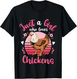 Chicken Just a Girl Who Loves Chickens T-Shirt - T-Shirt | Black