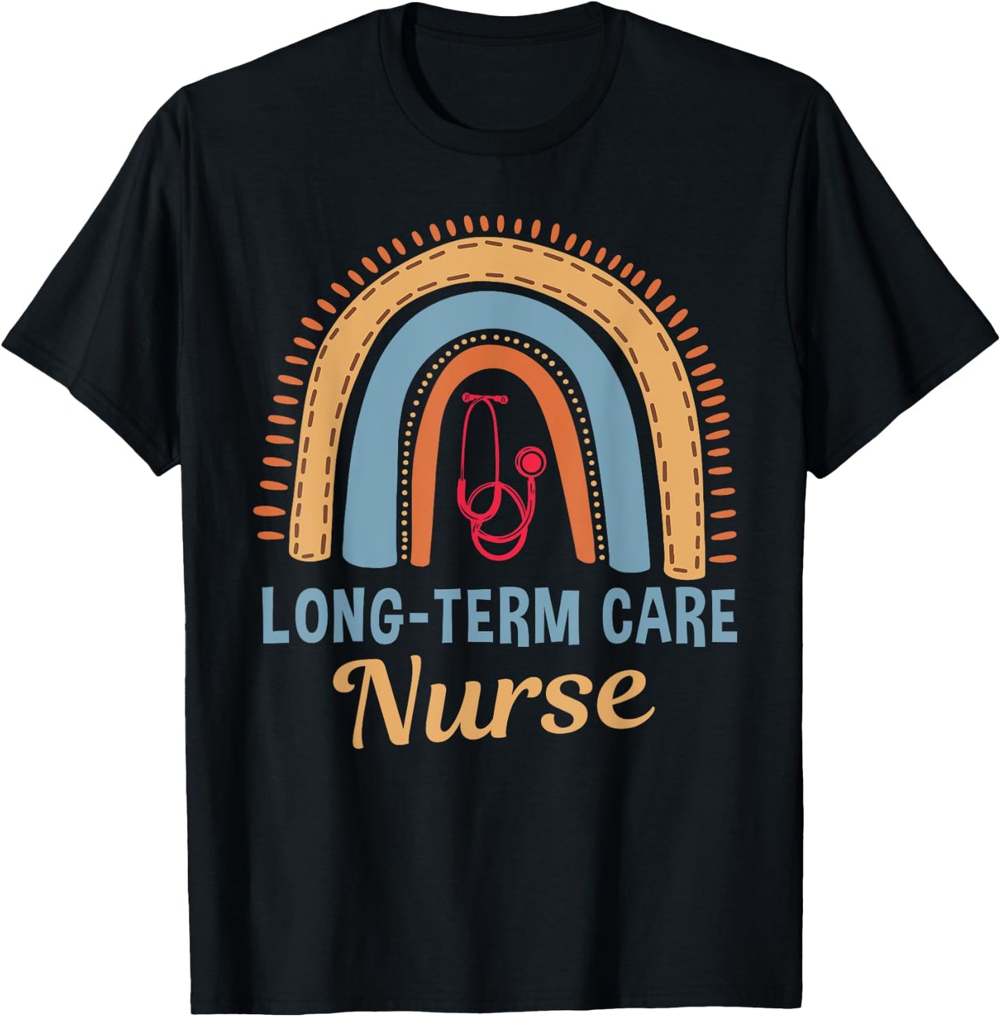 Long-Term Care Nurse Rainbow Geriatric Nurse Elderly Nursing T-Shirt - T-Shirt | Black