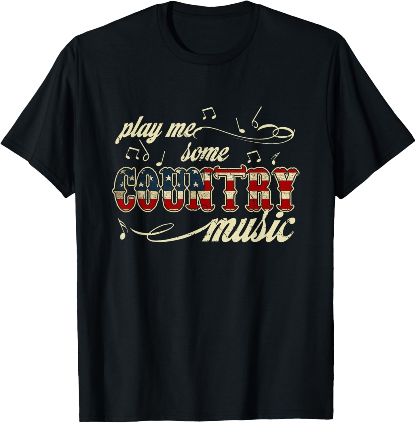 Play Me Some Country Music Western Festival American Flag T-Shirt - T-Shirt | Black