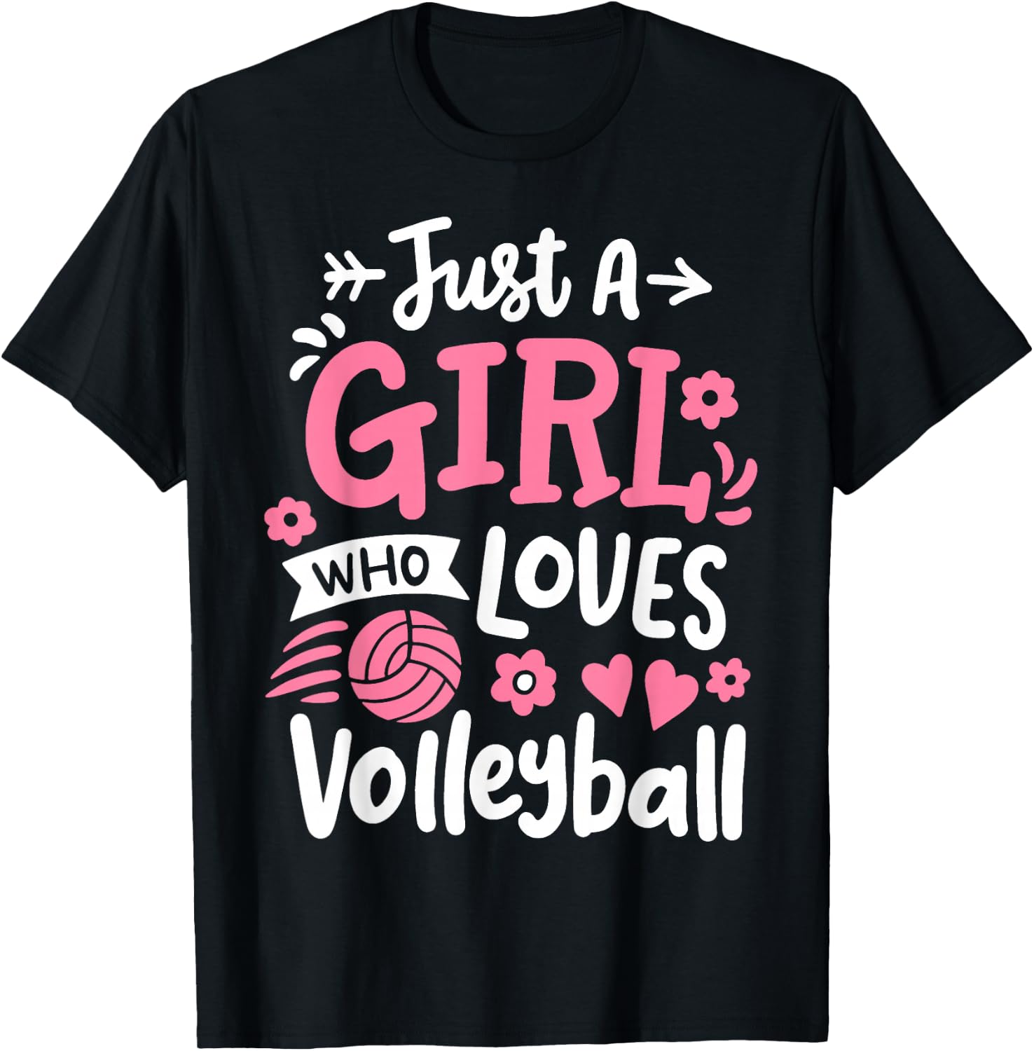 Volleyball Girl Just A Girl Who Loves Volleyball T-Shirt - T-Shirt | Black